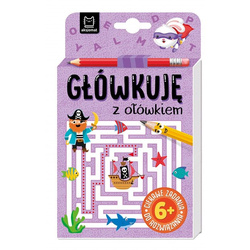 Główkuję z ołówkiem. Zadania, łamigłówki +6 Fioletowa