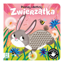 Poznaj i dotknij. Zwierzątka. Książeczka sensoryczna, ilustracje, rymowanki i silikonowe wstawki, 0–3 lata