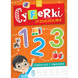 Cyferki przedszkolaka, książeczka z zadaniami dla dzieci. Książeczka z naklejkami 4-6 lat